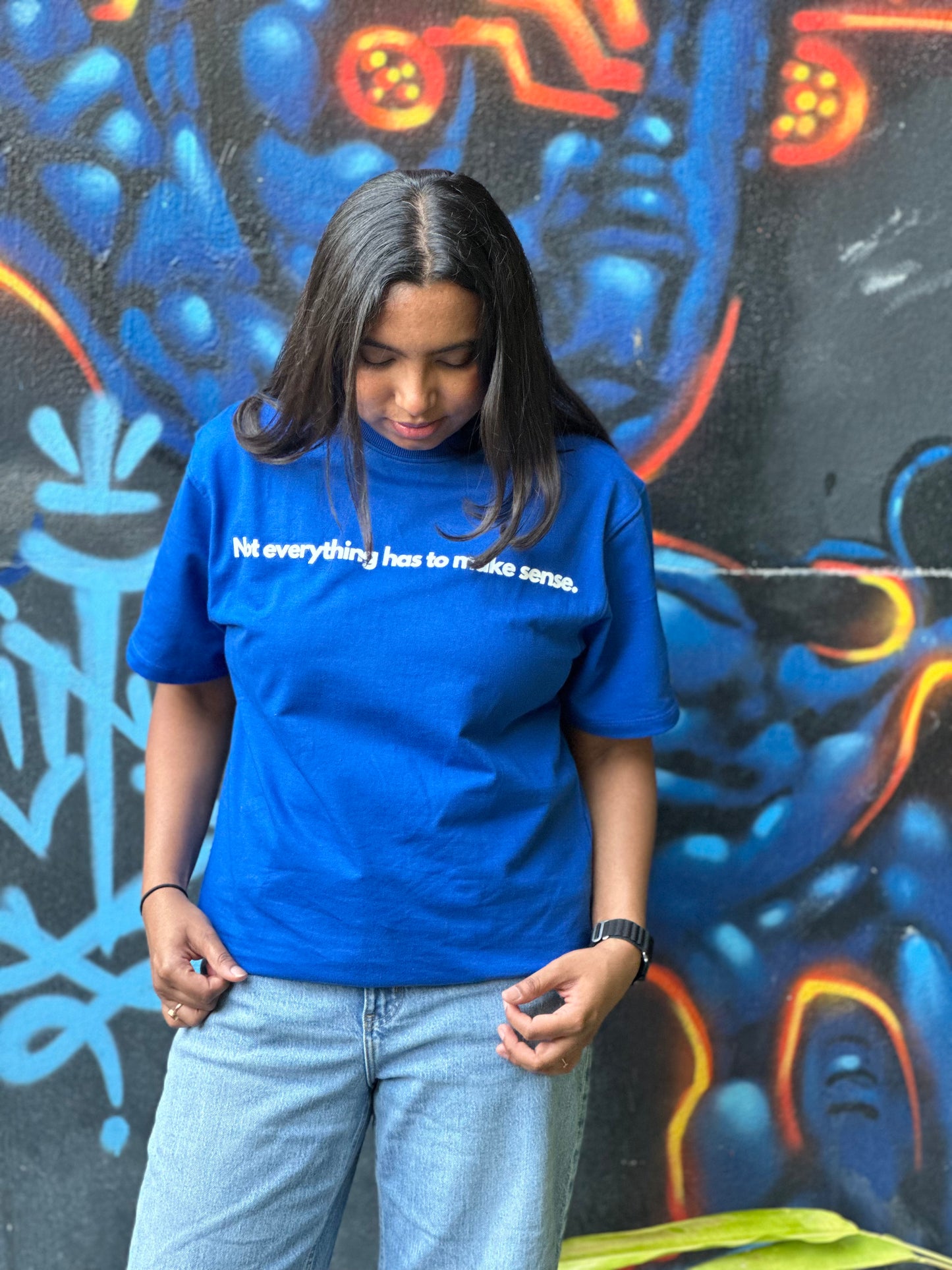 Not Everything Has to Make Sense Unisex Oversized Tee - Blue